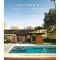 The California Style: Architecture on the Edge in Paradise - Hardcover