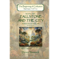 Tallstone and the City: A New Heaven and Earth, Second Edition - Paperback