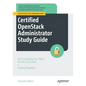 Certified Openstack Administrator Study Guide: Get Everything You Need for the Coa Exam - Paperback
