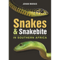 Snakes & Snakebite in Southern Africa - Paperback