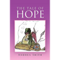 The Tale of Hope - Paperback