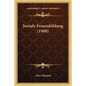 Soziale Frauenbildung (1908) - Paperback