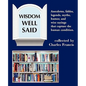 Wisdom Well Said - Paperback