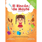 El Rincón de Mayte (Edición Bilingüe/ Bilingual edition). - Hardcover