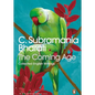 The Coming Age: Collected English Writings - Paperback