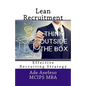 Lean Recruitment: Effective Recruiting Strategy - Paperback