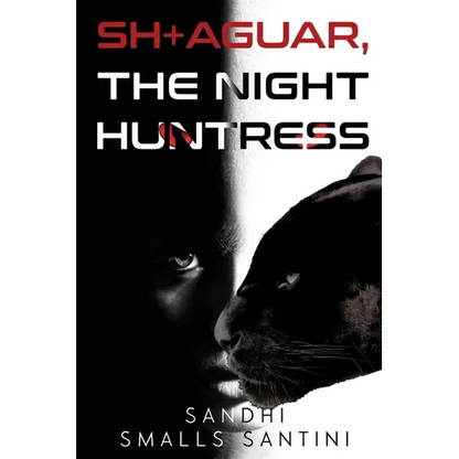 SH+AGUAR, The Night Huntress - Paperback