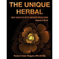 The Unique Herbal - Volume 2 (D-H): New Insights into Ancient Medicines - Paperback