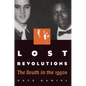 Lost Revolutions: The South in the 1950s - Paperback