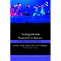 Undergraduate Research in Dance: A Guide for Students - Paperback
