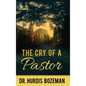 The Cry of A Pastor - Paperback