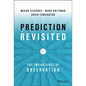 Prediction Revisited: The Importance of Observation - Hardcover