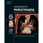 Introduction to Medical Imaging: Physics, Engineering and Clinical Applications - Hardcover