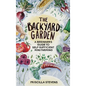 The Backyard Garden: A Beginner's Guide to Self-Sufficient Mini Farming - Hardcover