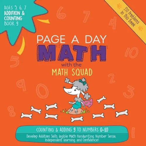Page A Day Math Addition & Counting Book 9: Adding 9 to the Numbers 0-10 - Paperback