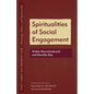 Spiritualities of Social Engagement: Walter Rauschenbusch and Dorothy Day - Paperback