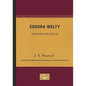 Eudora Welty - American Writers 66: University of Minnesota Pamphlets on American Writers - Paperback