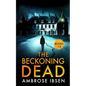 The Beckoning Dead: Books 1-3 - Paperback