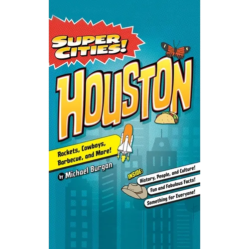 Super Cities!: Houston - Hardcover