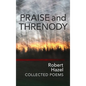 Praise and Threnody - Hardcover
