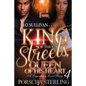 King of the Streets, Queen of His Heart 4: A Legendary Love Story - Paperback