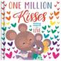 One Million Kisses: Padded Board Book - Board Book