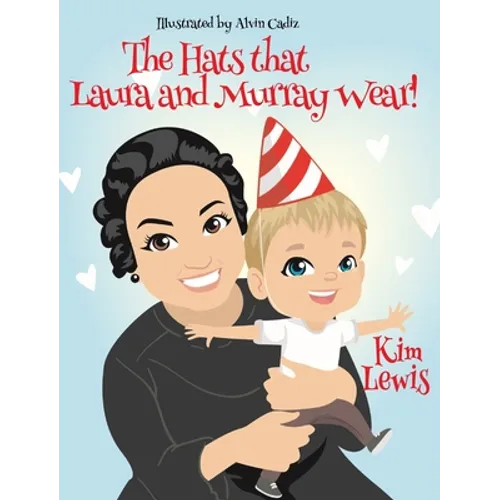The Hats that Laura and Murray Wear - Hardcover