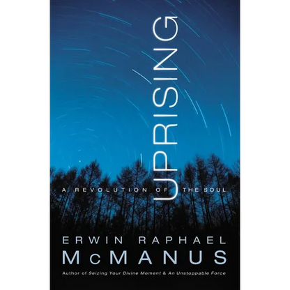 The Uprising: A Revolution of the Soul - Paperback