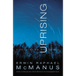 The Uprising: A Revolution of the Soul - Paperback