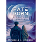 Fate Born: Secrets of Sratta - Hardcover