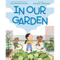 In Our Garden - Hardcover