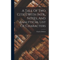 A Tale Of Two Cities, With Intr., Notes, And Analytical List Of Characters - Hardcover