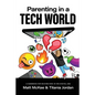Parenting In A Tech World - Paperback