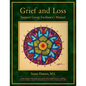 Grief and Loss Support Group Facilitator's Manual - Paperback