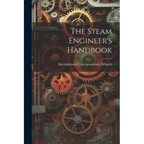 The Steam Engineer's Handbook - Paperback