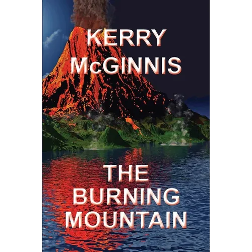 The Burning Mountain - Paperback