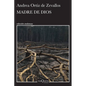 Madre de Dios (Novela) / Mother of God (a Novel) - Paperback