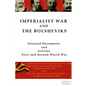 Imperialist War and the Bolsheviks: Selected Articles First and Second World War - Paperback