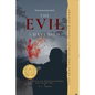 The Evil I Have Seen Davidson & Jones: Memoirs from the Case Files of Lt. Detective Robert (Robbo) Davidson, Ret. - Paperback