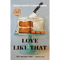 Love Like That: Stories - Paperback