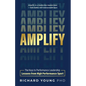 Amplify: The keys to performance leadership lessons from high performance sport - Paperback