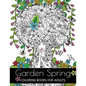 Garden Spring coloring books for Adults: An Adult coloring Book Flower and Animal Design - Paperback