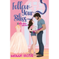 Follow Your Bliss - Paperback