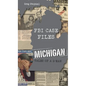 FBI Case Files Michigan: Tales of a G-Man - Hardcover