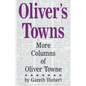 Oliver's Towns: More Columns of Oliver Towne - Paperback