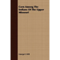 Corn Among The Indians Of The Upper Missouri - Paperback