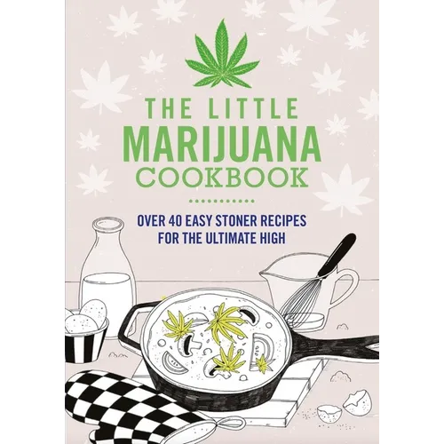 The Little Marijuana Cookbook - Paperback