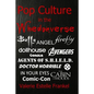 Pop Culture in the Whedonverse: All the References in Buffy, Angel, Firefly, Dollhouse, Agents of S.H.I.E.L.D., Cabin in the Woods, The Avengers, Doct - Paperback