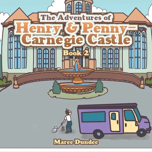 The Adventures of Henry & Penny-Carnegie Castle: Book 2 - Paperback