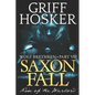 Saxon Fall: The Rise of the Warlord - Paperback